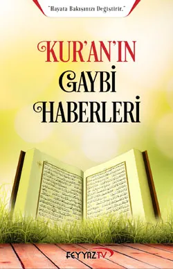 Kur'an'ın Gaybi Haberleri