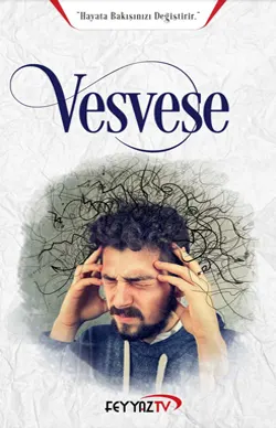 Vesvese ve Kurtuluş