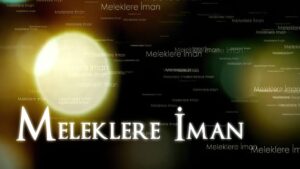 Meleklere İman